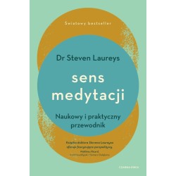 Sens medytacji. Naukowy i praktyczny przewodnik