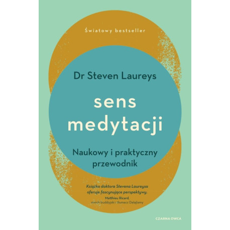 Sens medytacji. Naukowy i praktyczny przewodnik