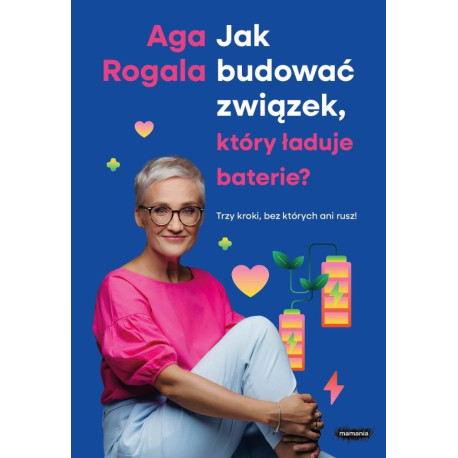 Jak budować związek, który ładuje baterie?