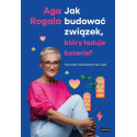 Jak budować związek, który ładuje baterie?