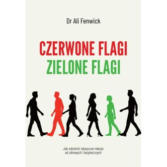 Czerwone flagi, zielone flagi