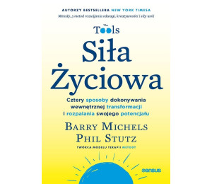 Siła Życiowa. Cztery sposoby dokonywania...