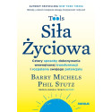 Siła Życiowa. Cztery sposoby dokonywania...