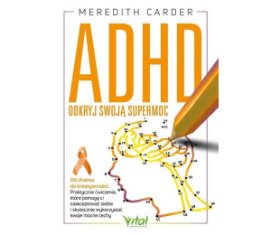 ADHD - odkryj swoją supermoc