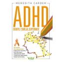 ADHD - odkryj swoją supermoc
