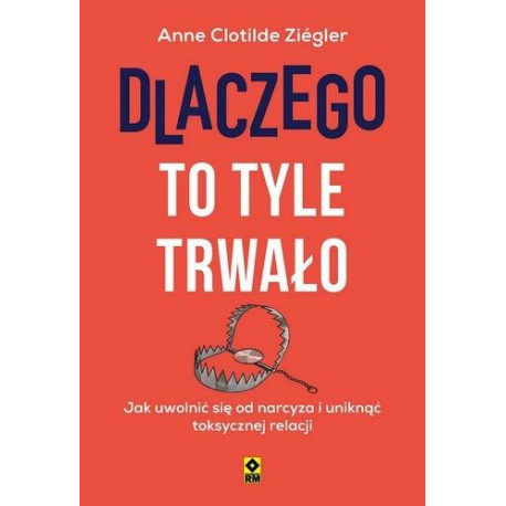 Dlaczego to tyle trwało Jak uwolnić się od...