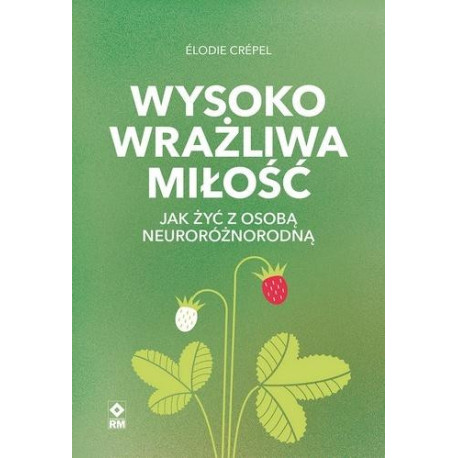 Wysoko wrażliwa miłość