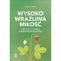 Wysoko wrażliwa miłość