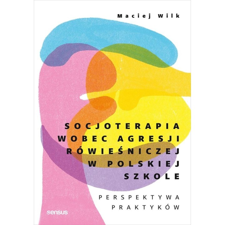 Socjoterapia wobec agresji rówieśniczej...