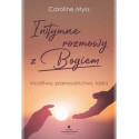 Intymne rozmowy z Bogiem
