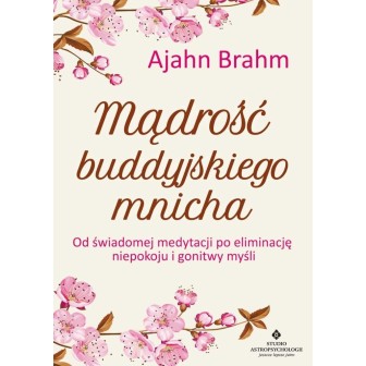 Mądrość buddyjskiego mnicha