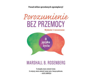 Porozumienie bez przemocy. O języku życia