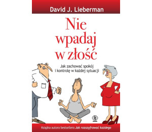 Nie wpadaj w złość