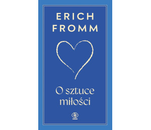 O sztuce miłości