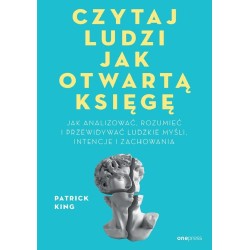 Czytaj ludzi jak otwartą księgę. Jak analizować...