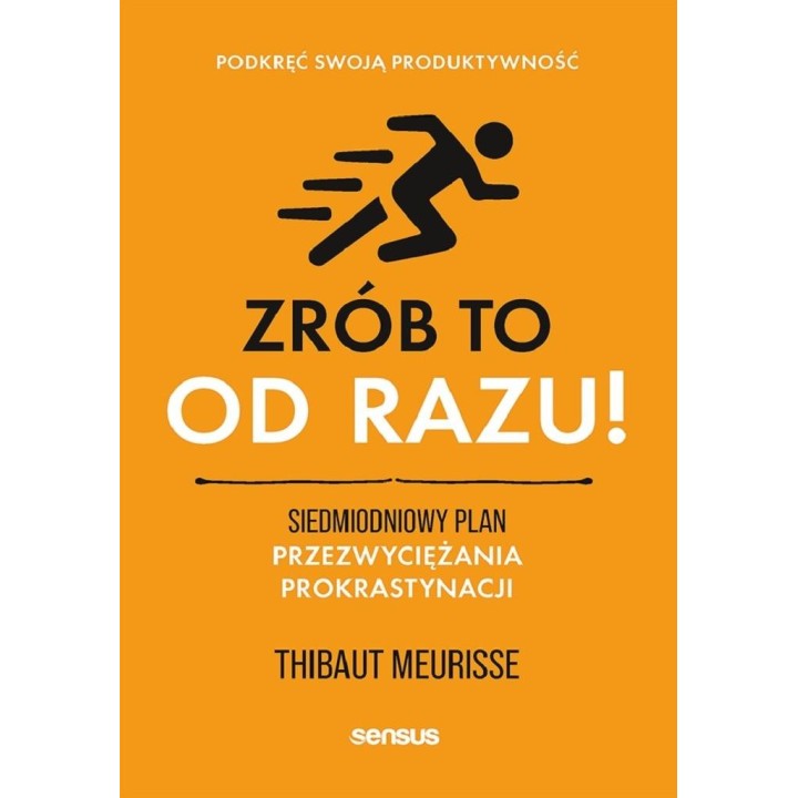 Zrób to od razu!