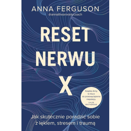 Reset nerwu X. Jak skutecznie poradzić sobie...