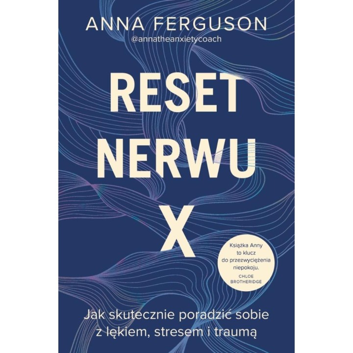 Reset nerwu X. Jak skutecznie poradzić sobie...