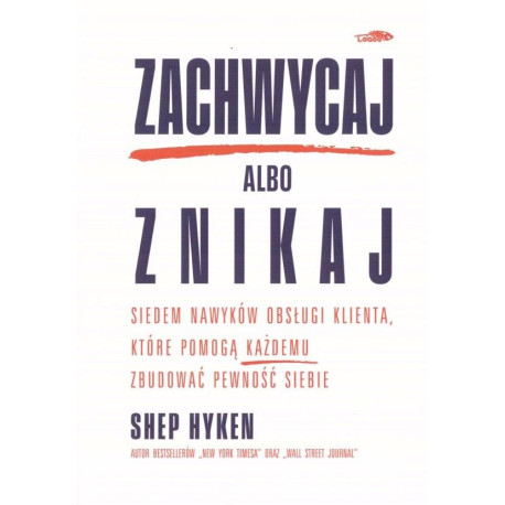 Zachwycaj albo znikaj