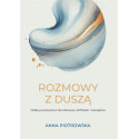Rozmowy z duszą. Odkryj swój klucz do zdrowia...