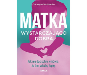 Matka wystarczająco dobra