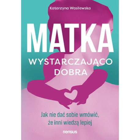 Matka wystarczająco dobra