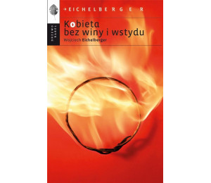 Kobieta bez winy i wstydu