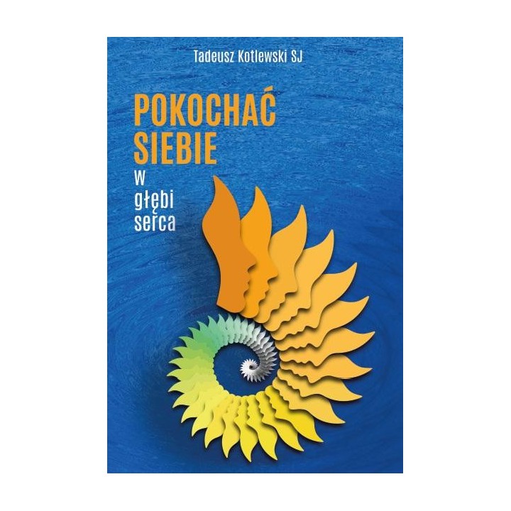 Pokochać siebie w głębi serca