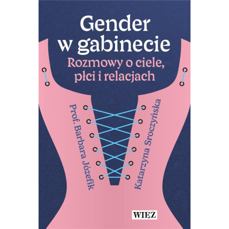 Gender w gabinecie. Rozmowy o ciele, płci...