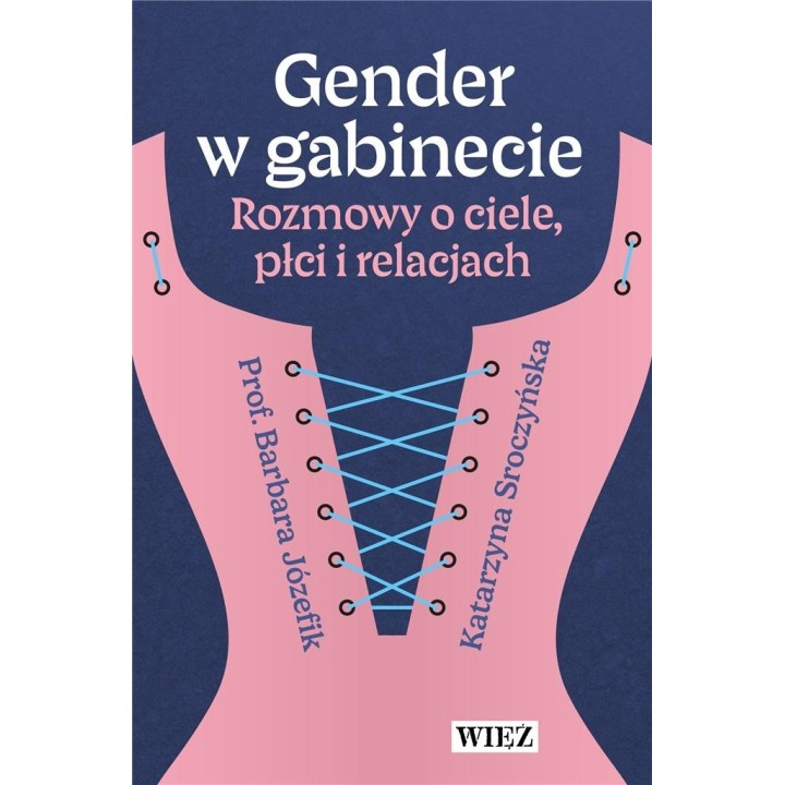 Gender w gabinecie. Rozmowy o ciele, płci...