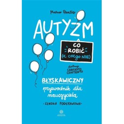 Autyzm. Co robić (a czego nie)