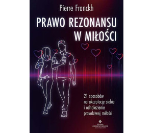 Prawo Rezonansu w miłości