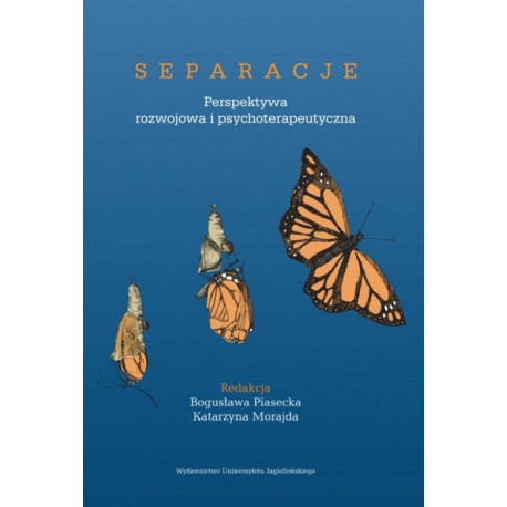 Separacje. Perspektywa rozwojowa..