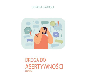 Droga do asertywności cz.2