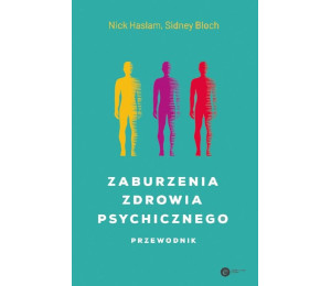 Zaburzenia zdrowia psychicznego. Przewodnik