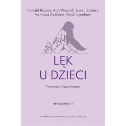 Lęk u dzieci. Poradnik z ćwiczeniami w.2