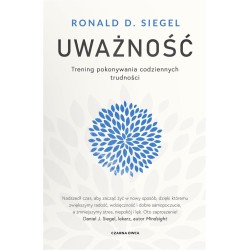 Uważność. Trening pokonywania codziennych...