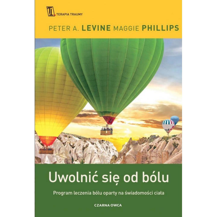 Uwolnić się od bólu. Program leczenia bólu...