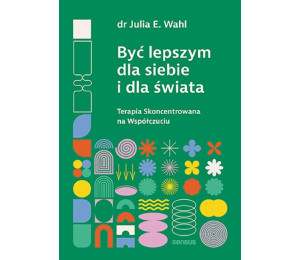Być lepszym dla siebie i dla świata