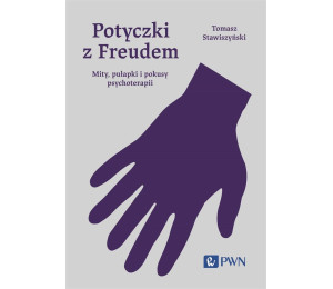 Potyczki z Freudem. Mity, pułapki i pokusy...w.3