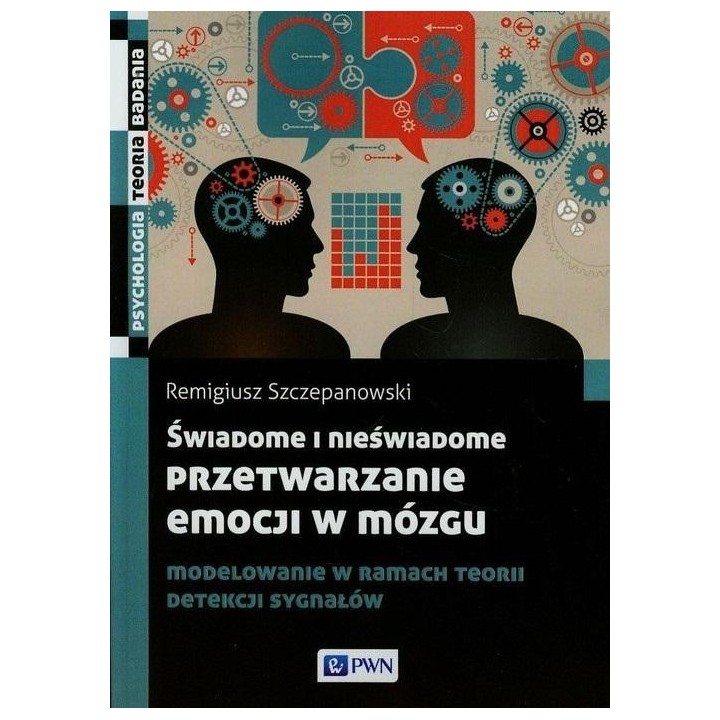 Świadome i nieświadome przetwarzanie emocji...