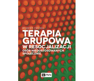 Terapia grupowa w resocjalizacji osób...