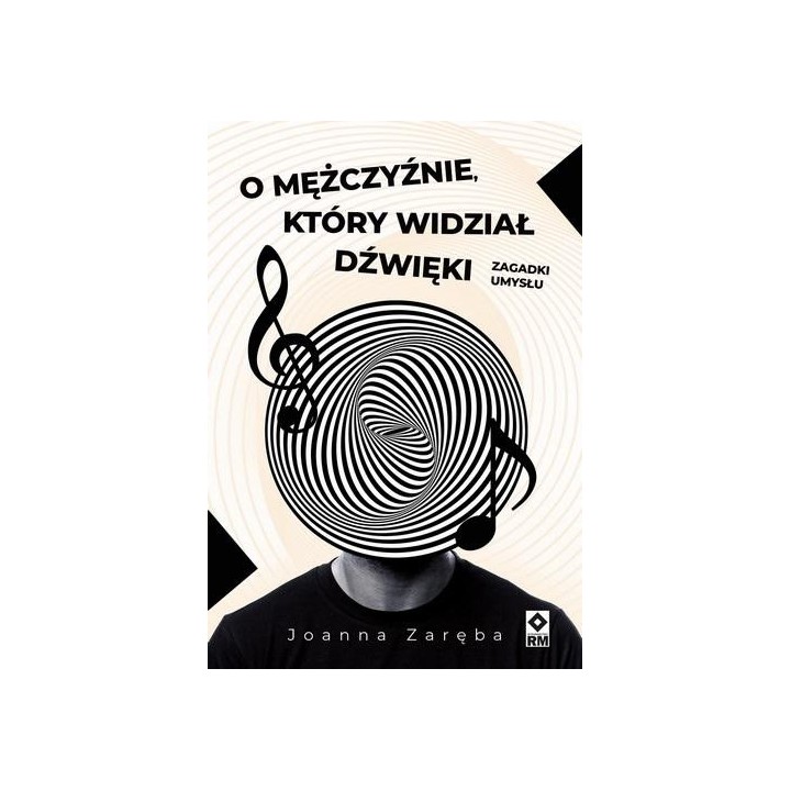 O mężczyźnie, który widział dźwięki
