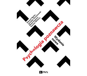 Psychologia poznawcza. Wydanie nowe