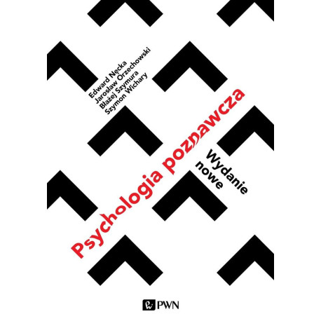 Psychologia poznawcza. Wydanie nowe