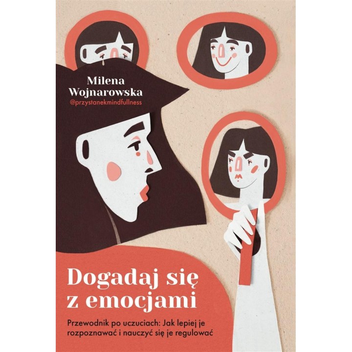 Dogadaj się z emocjami. Przewodnik po uczuciach