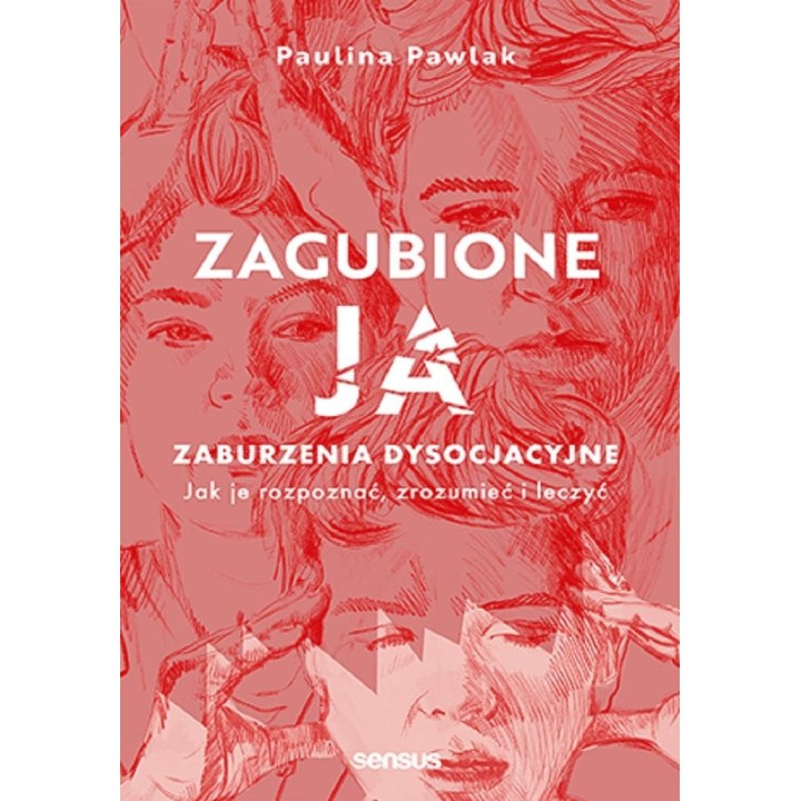 Zagubione ja. Zaburzenia dysocjacyjne..
