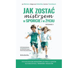 Jak zostać mistrzem w sporcie i w życiu w.2