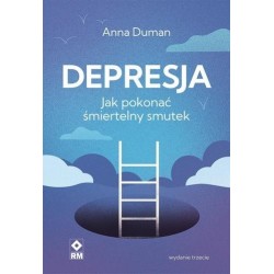 Depresja. Jak pokonać śmiertelny smutek w.3