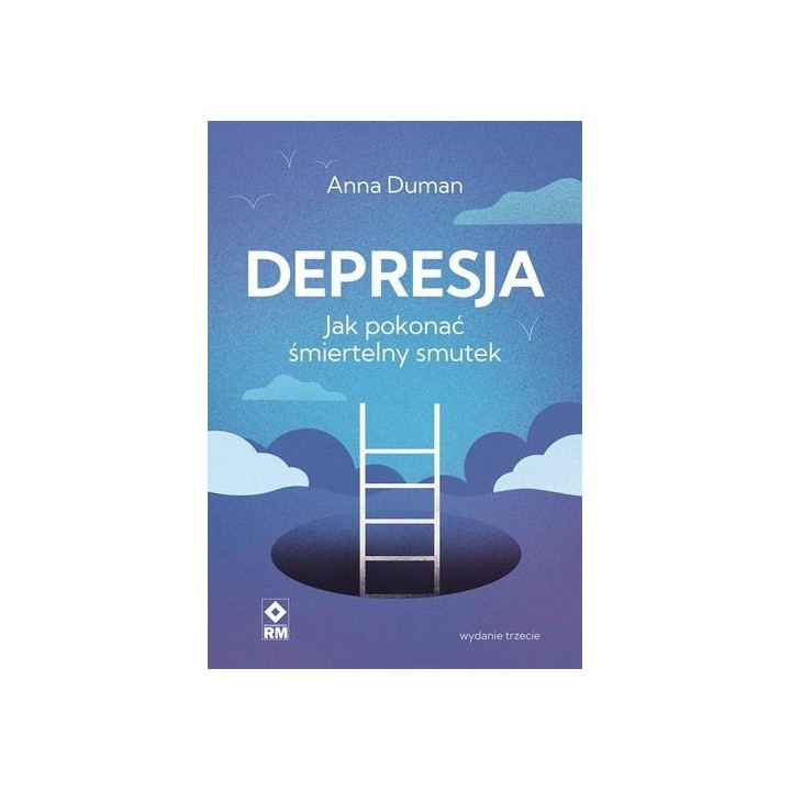 Depresja. Jak pokonać śmiertelny smutek w.3